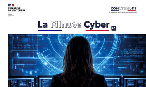 Le 5e numéro de la MInute Cyber est disponible - Gendinfo - Gendarmerie nationale ...