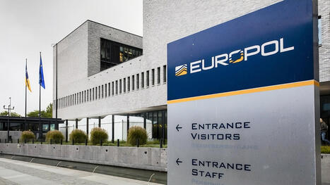 Bruxelles veut faire d'Europol une super police, avec 3 milliards d'euros et moins de vie privée ...